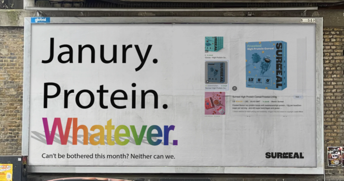 Surreal's billboard with text: Janury. Protein. Whatever.