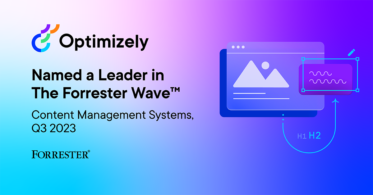 Optimizely Named A Leader In Content Management Systems - Optimizely