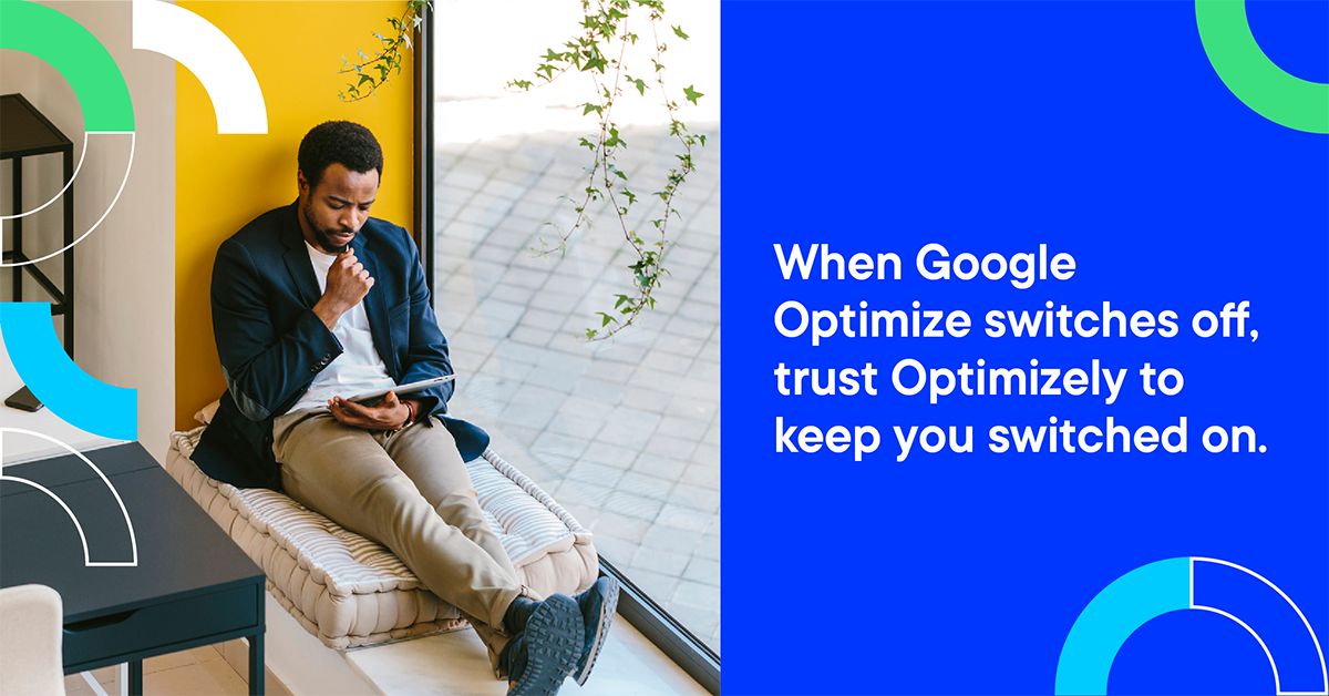 Google Optimize Has Sunset, What Should You Do Now? - Optimizely